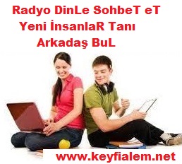 keyfi alem, canlı, canlı sohbet, sanal radyo, arkadaş sitesi, keyfi alem fm, sohbet